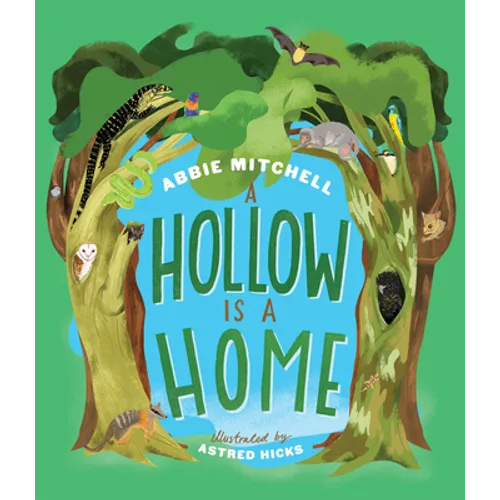 A Hollow Is a Home
