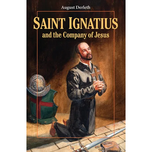 Saint Ignatius and the Company of Jesus