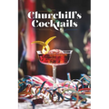 Churchill's Cocktail Cookbook
