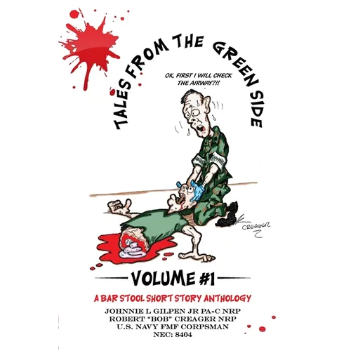 Tales From the Green Side: Volume 1