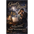 Giant's Bread: A Positronic Book