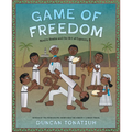 Game of Freedom: Mestre Bimba and the Art of Capoeira