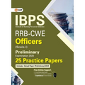 IBPS RRB-CWE Officers Scale I Preliminary --25 Practice Papers