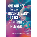 One Chance in an Inconceivably Large but Finite Number