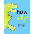 How Silly!