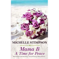 Mama B: A Time for Peace