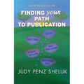 Finding Your Path to Publication: A Step-by-Step Guide
