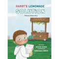 Harry's Lemonade Solution: A Business Analysis Story