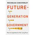 Future-Generation Government: How to Legislate for the Long Term