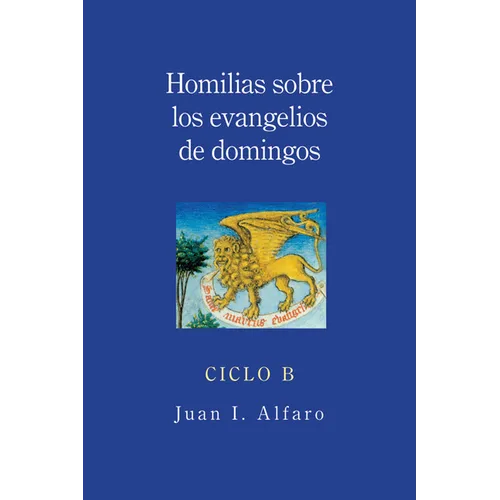 Homilias Sobre los Evangelios de Domingos, Ciclo B