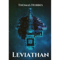 Leviathan: The Matter, Forme and Power of a Commonwealth Ecclesiasticall and Civil