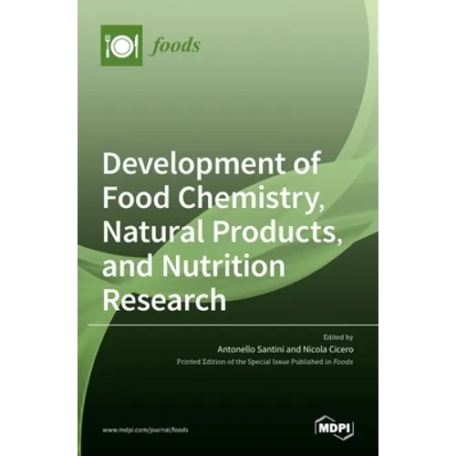 Development of Food Chemistry, Natural Products, and Nutrition Research