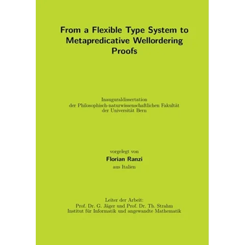 From a Flexible Type System to Metapredicative Wellordering Proofs