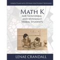 Math K: For Nonverbal and Minimally Verbal Students: Lesson Plans with Options for Student Responses