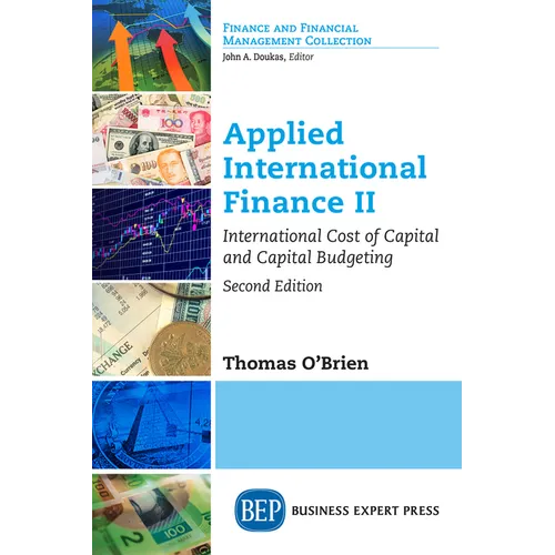 Applied International Finance II, Second Edition: International Cost of Capital and Capital Budgeting