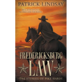 Fredericksburg Law: The Stories of Pike Hardy (A Classic Western Adventure Duo)