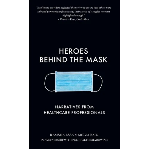 Heroes Behind the Mask