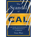 The Scandal of Cal: Land Grabs, White Supremacy, and Miseducation at Uc Berkeley