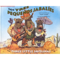 Tres Pequenos Jabalies / The Three Little Javelinas
