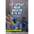 Contemporary Indian Migration in the Gulf
