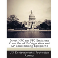 Direct HFC and PFC Emissions from Use of Refrigeration and Air Conditioning Equipment