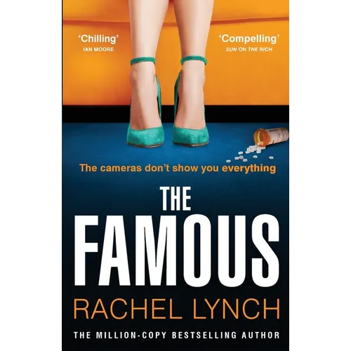 The Famous: The addictive new psychological thriller from the million-copy bestselling author Rachel Lynch