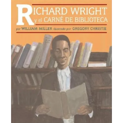 Richard Wright Y El Carné de Biblioteca