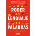 El Poder del Lenguaje Sin Palabras / The Power of Language Without Words