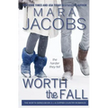 Worth the Fall