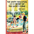 The Happy Hollisters and the Secret of the Lucky Coins