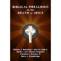 Biblical Preaching on the Death of Jesus