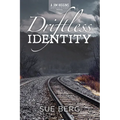 Driftless Identity