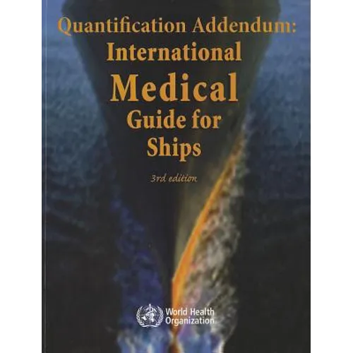 Quantification Addendum: International Medical Guide for Ships