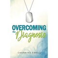 Overcoming The Diagnosis