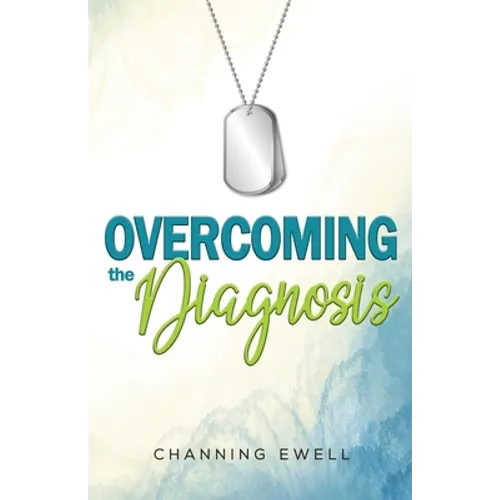 Overcoming The Diagnosis