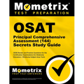 OSAT Principal Comprehensive Assessment (144) Secrets Study Guide: CEOE Review and Practice Questions for the Certification Examinations for Oklahoma