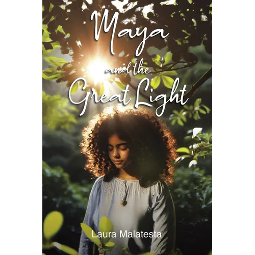Maya and the Great Light