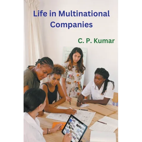 Life in Multinational Companies
