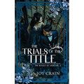 The Trials of the Title