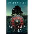 The Saturnalia Queen