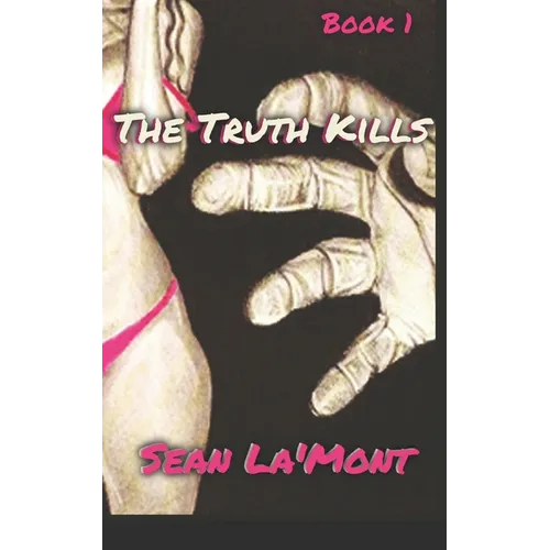 The Truth Kills: Book 1