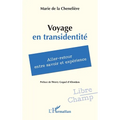 Voyage en transidentité: Aller-retour entre savoir et expérience