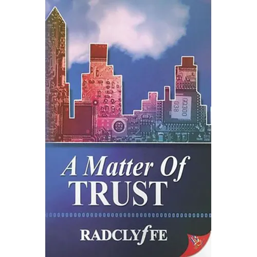 A Matter of Trust