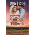 Promoting the Cowboy Billionaire