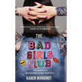 The Bad Girls Club: Promises of a Spirituality-Based Recovery