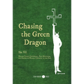 Chasing the Green Dragon: French Occult Conspiracy, Nazi Mysticism, and Gaston de Mengel's Journey to the East