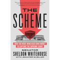 The Scheme: How the Right Wing Used Dark Money to Capture the Supreme Court