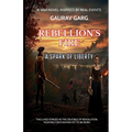 Rebellion's Fire: A Spark of Liberty