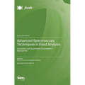 Advanced Spectroscopy Techniques in Food Analysis: Qualitative and Quantitative Chemometric Approaches