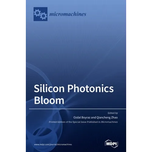 Silicon Photonics Bloom